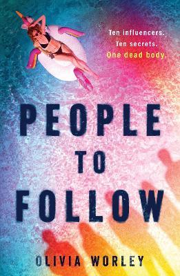 People to Follow: a gripping social-media thriller - Olivia Worley - cover