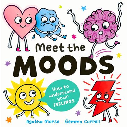 Meet the Moods - Agatha Morse,Gemma Correll - ebook