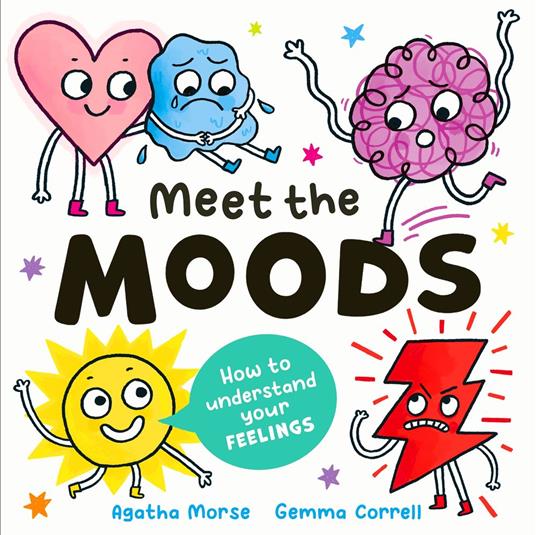 Meet the Moods - Agatha Morse,Gemma Correll - ebook