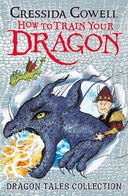 How To Train Your Dragon: Dragon Tales Collection: Three unmissable short stories in one! - Cressida Cowell - cover