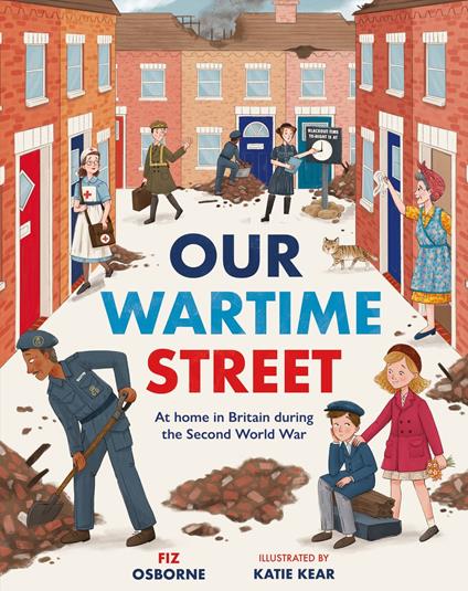 Our Wartime Street - Fiz Osborne,Katie Kear - ebook