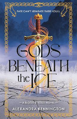 Gods Beneath the Ice - Alexandra Kennington - cover
