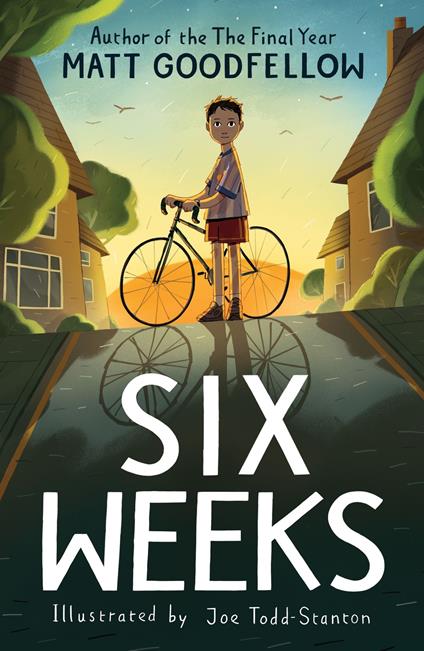 Six Weeks - Matt Goodfellow,Joe Todd-Stanton - ebook