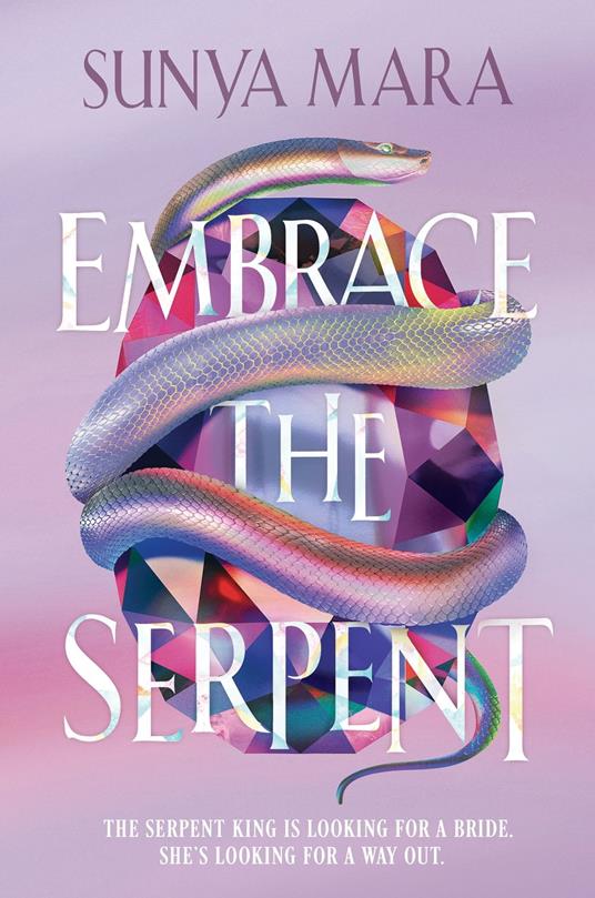 Embrace the Serpent - Sunya Mara - ebook