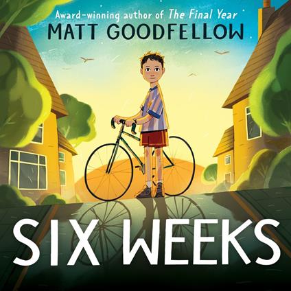 Six Weeks