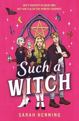 Such a Witch: A bewitching romance with just a dash of murder - Sarah Henning - cover