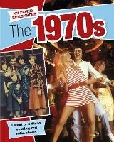 My Family Remembers The 1970s - Kathryn Walker - cover