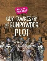Why do we remember?: Guy Fawkes and the Gunpowder Plot - Izzi Howell - cover
