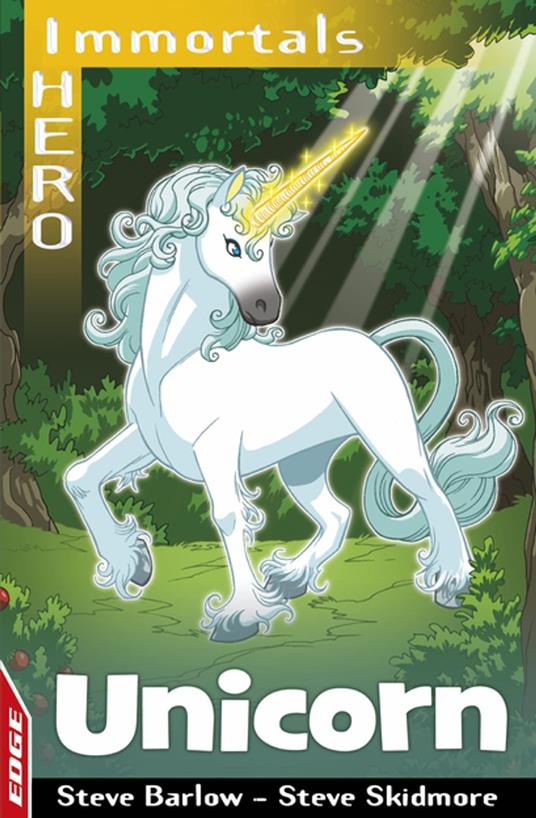Unicorn - Steve Barlow,Steve Skidmore - ebook