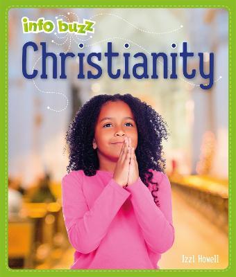 Info Buzz: Religion: Christianity - Izzi Howell - cover