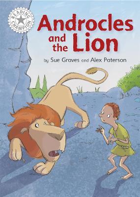 Reading Champion: Androcles and the Lion: Independent Reading White 10 - Sue Graves - cover