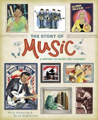 The Story of Music - Mick Manning - cover