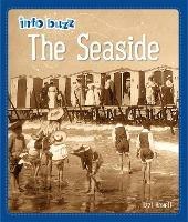Info Buzz: History: The Seaside - Izzi Howell - cover