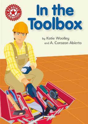 Reading Champion: In the Toolbox: Independent Reading Non-fiction Red 2 - Katie Woolley - cover