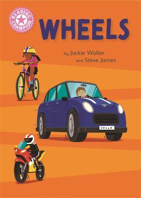 Reading Champion: Wheels: Independent Reading Pink 1B Non-fiction - Jackie Walter - cover
