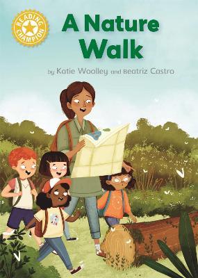 Reading Champion: A Nature Walk: Independent Reading Yellow 3 Non-fiction - Katie Woolley - cover