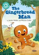 Reading Champion: The Gingerbread Man: Independent Reading Turquoise 7
