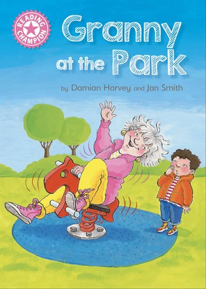 Granny at the Park - Damian Harvey,Jan Smith - ebook