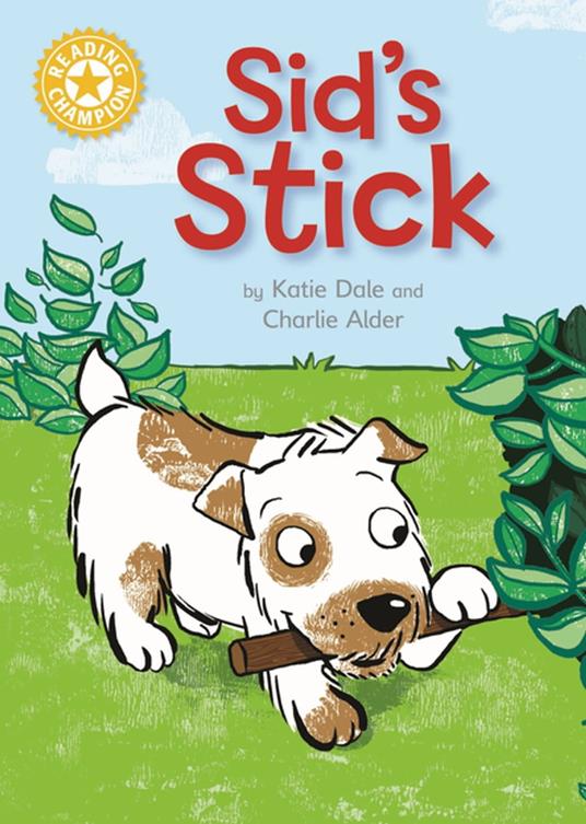 Sid's Stick - Dale Katie,Charlie Alder - ebook