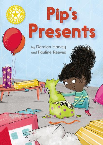Pip's Presents - Damian Harvey,Pauline Gregory - ebook