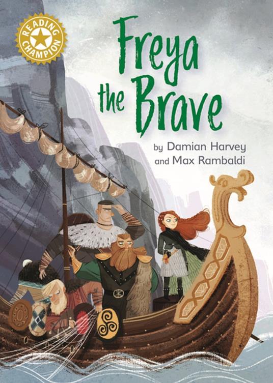 Freya the Brave - Damian Harvey,Max Rambaldi - ebook
