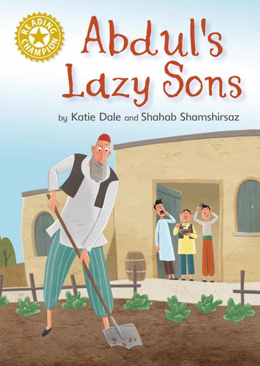 Abdul's Lazy Sons - Dale Katie,Shahab Shamshirsaz - ebook