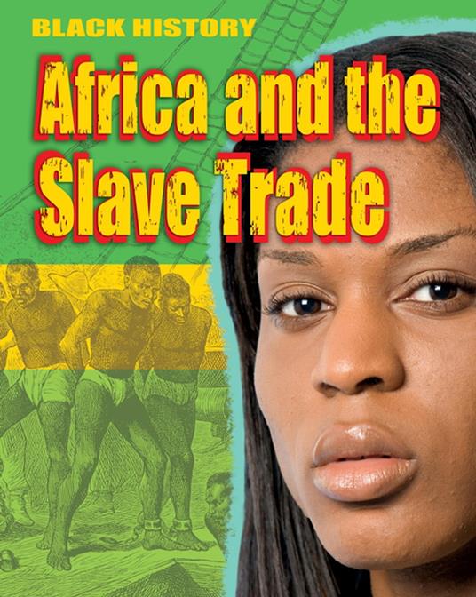 Africa and the Slave Trade - Dan Lyndon-Cohen - ebook