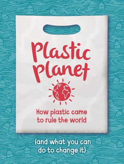 Plastic Planet - Georgia Amson-Bradshaw - ebook