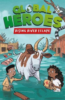 Global Heroes: Rising River Escape - Damian Harvey - cover