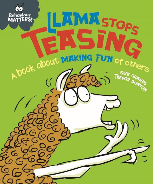 Llama Stops Teasing - Sue Graves,Dunton Trevor - ebook
