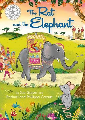 Reading Champion: The Rat and the Elephant: Independent Reading White 10 - Sue Graves - cover