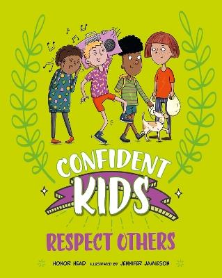 Confident Kids!: Respect Others - Honor Head - cover