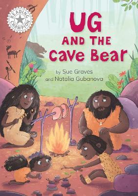 Reading Champion: Ug and the Cave Bear: Independent Reading White 10 - Sue Graves - cover