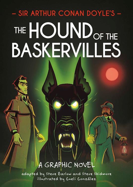 Sir Arthur Conan Doyle's The Hound of the Baskervilles
