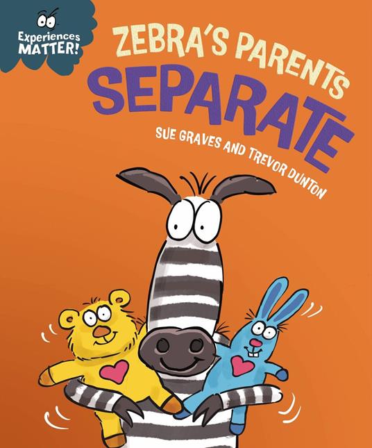 Zebra's Parents Separate - Sue Graves,Dunton Trevor - ebook