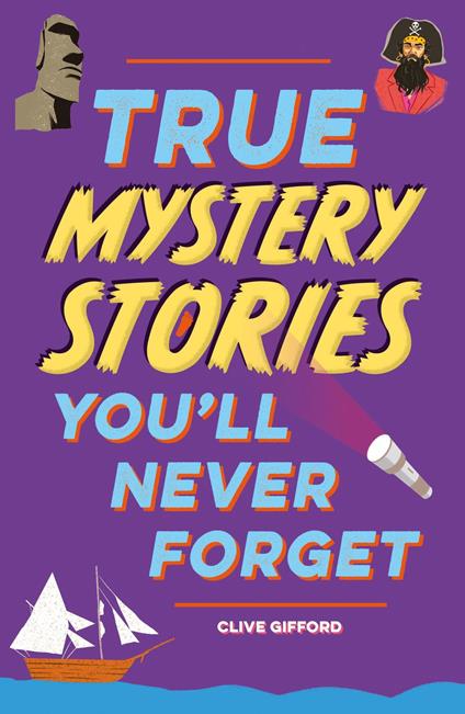 True Mystery Stories - Clive Gifford - ebook