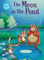 Reading Champion: The Moon in the Pond: independent Reading Blue 4