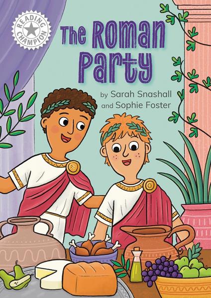 The Roman Party - Sarah Snashall,Sophie Foster - ebook