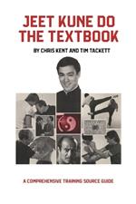 Jeet Kune Do The Textbook
