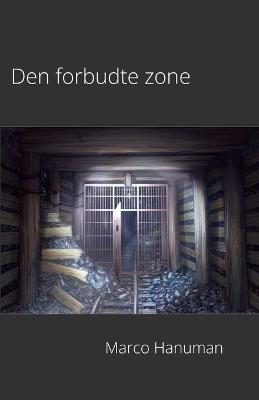 Den forbudte zone - Marco Hanuman - cover