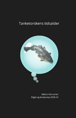 Tanketorskens tidsalder