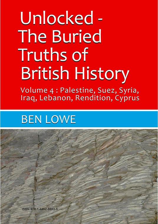 Unlocked: The Buried Truths of British History Volume 4 - Ben Lowe - ebook