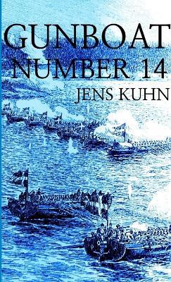 Gunboat Number 14 - Jens Kuhn - cover