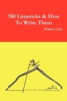 700 Limericks & How to Write Them - William Clark - cover