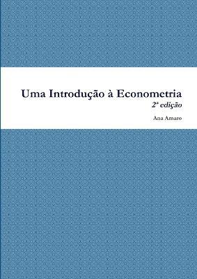 Uma Introducao a Econometria - Ana Amaro - cover