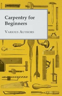 Carpentry For Beginners - Various - cover