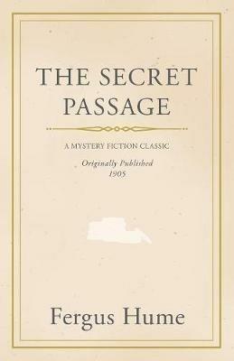 The Secret Passage - Fergus Hume - cover