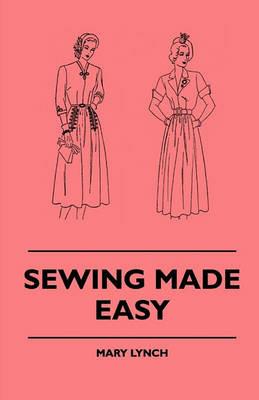 Sewing Made Easy - Mary Lynch - cover