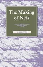 The Making Of Nets