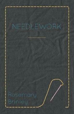 Needlework - Rosemary Brinley - cover
